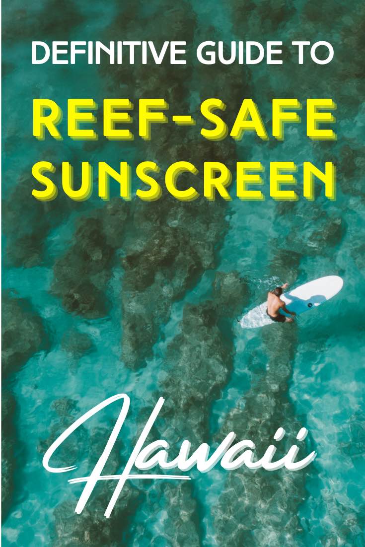Sunscreen for Hawaii Reefsafe sunscreen buying guide for the USA