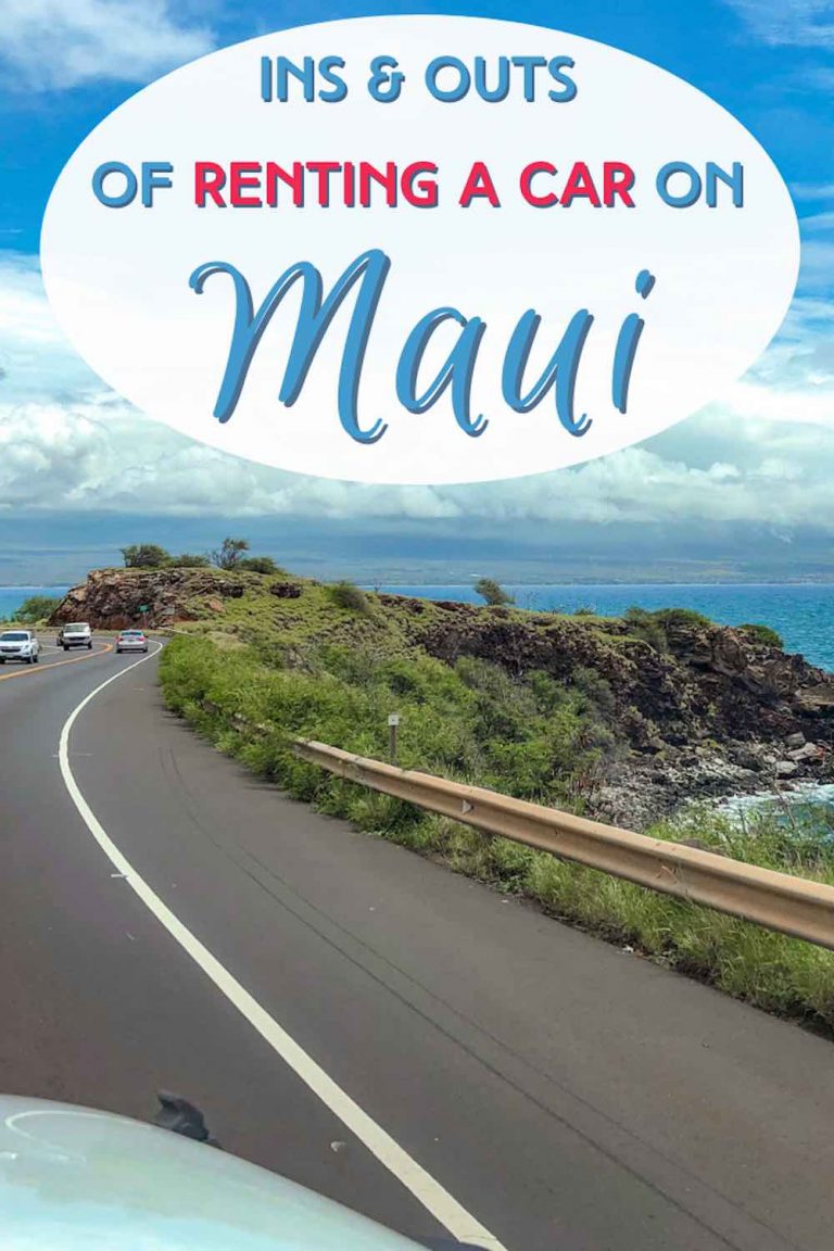 Renting a car on Maui? Read this first! CosmopoliClan